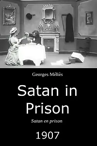 Главный постер фильма «Сатана в узилище (1907)»