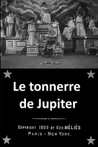 Постер к фильму «Гром Юпитера (1903)»