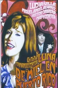 Постер к фильму «Luna de miel en Puerto Rico (1969)»