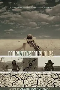 Постер к фильму «Four Weeks, Four Hours (2006)»
