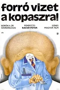 Постер к фильму «Кипяток на лысину (1972)»