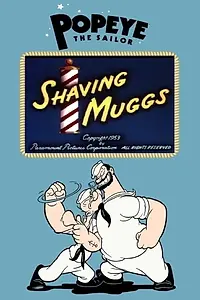 Главный постер мультфильма «Shaving Muggs (1953)»
