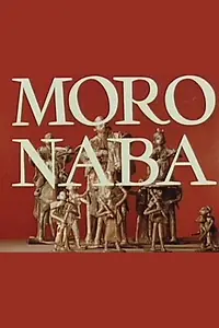 Постер к фильму «Moro Naba (1958)»
