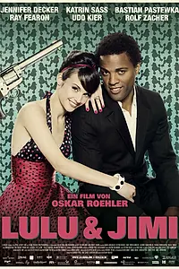 Постер к фильму «Лулу и Джими (2009)»