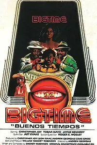 Постер к фильму «Big Time (1977)»