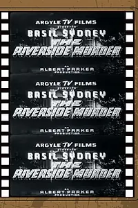 Постер к фильму «The Riverside Murder (1935)»