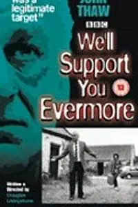 Постер к фильму «We'll Support You Evermore (1985)»