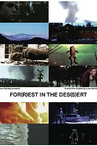 Постер к фильму «For(r)est in the Des(s)ert (2006)»