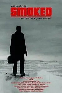 Постер к фильму «Smoked (2005)»