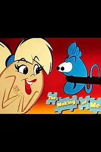 Главный постер мультфильма «The Making of Me (1989)»