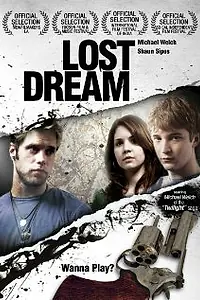 Постер к фильму «Lost Dream (2009)»