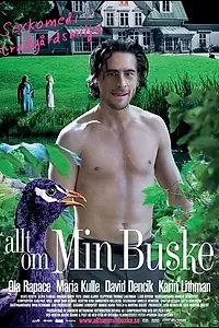 Главный постер фильма «Allt om min buske (2007)»