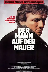 Постер к фильму «Der Mann auf der Mauer (1982)»