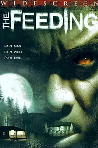 Главный постер фильма «The Feeding (2006)»