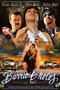 Постер к фильму «Barrio de cholos (2001)»