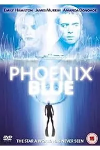 Постер к фильму «Феникс Блу (2001)»