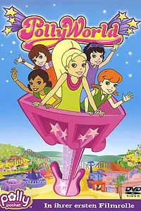 Постер к мультфильму «Мир Полли (2006)»