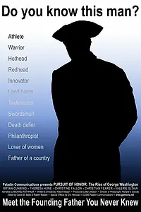 Главный постер фильма «Pursuit of Honor: The Rise of George Washington (2006)»