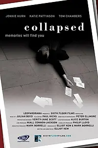 Постер к фильму «Collapsed (2006)»