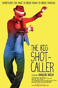 Главный постер фильма «The Big Shot-Caller (2008)»