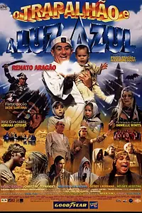 Постер к фильму «O Trapalhão e a Luz Azul (1999)»