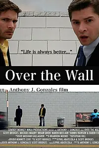 Постер к фильму «Over the Wall (2007)»