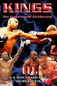 Постер к фильму «Ring Kings III: The Evolution of Kickboxing (2007)»