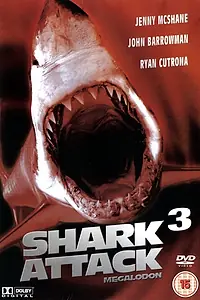 Постер к фильму «Акулы 3: Мегалодон (2002)»