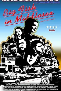 Постер к фильму «Big Fish in Middlesex (2006)»