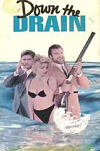 Главный постер фильма «Просочившиеся в канализацию (1990)»
