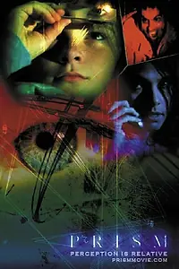 Постер к фильму «Prism (2007)»