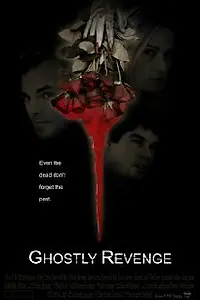 Постер к фильму «Ghostly Revenge (2007)»