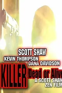 Постер к фильму «Killer: Dead or Alive (2006)»