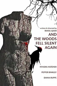 Постер к фильму «And the Woods Fell Silent Again (2007)»