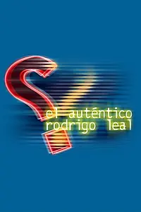 Главный постер сериала «Подлинный Родриго Леаль (2003 - 2004)»