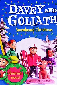 Главный постер мультфильма «Davey & Goliath's Snowboard Christmas (2004)»