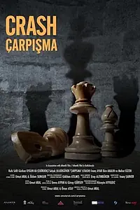 Постер к фильму «Çarpisma (2005)»