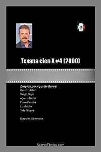 Главный постер фильма «Texana cien X #4 (2000)»