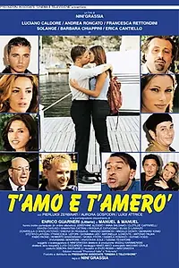 Постер к фильму «T'amo e t'amerò (1999)»