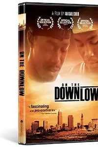 Постер к фильму «On the Downlow (2007)»