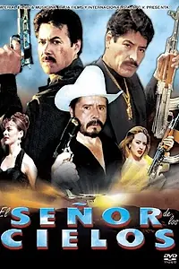Главный постер фильма «El señor de los cielos (1997)»