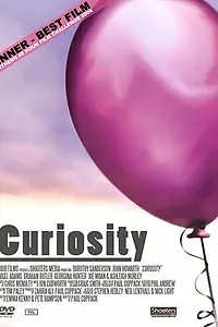 Постер к фильму «Curiosity (2007)»