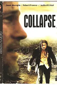 Постер к фильму «Collapse (2006)»