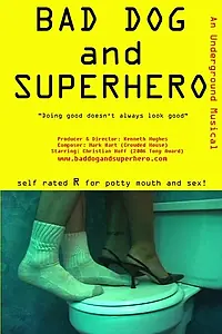 Главный постер фильма «Bad Dog and Superhero (2014)»