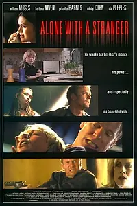Главный постер фильма «Наедине с незнакомцем (2000)»