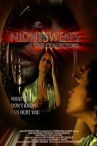 Главный постер фильма «Nightsweats: The Collectors (2003)»