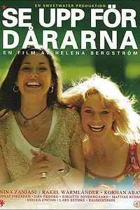 Постер к фильму «Se upp för dårarna (2007)»