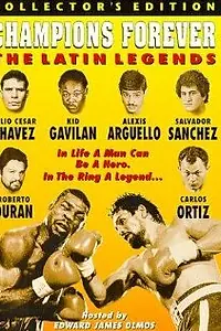 Постер к фильму «Champions Forever: The Latin Legends (1997)»