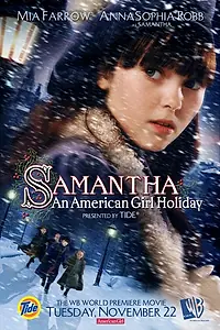 Главный постер фильма «Саманта: Каникулы американской девочки (2004)»