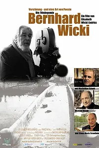 Постер к фильму «Verstörung - und eine Art von Poesie. Die Filmlegende Bernhard Wicki (2007)»